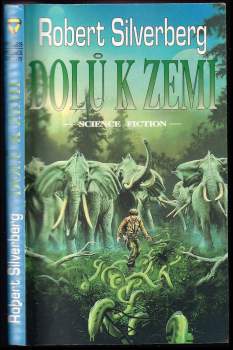 Robert Silverberg: Dolů k zemi