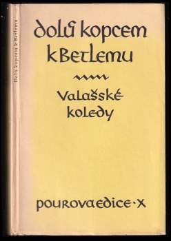 Antonín Strnadel: Dolů kopcem k Betlemu