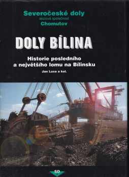 Jan Luxa: Doly Bílina
