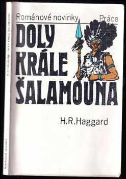 Doly krále Šalamouna - H. Rider Haggard (1987, Práce) - ID: 464695