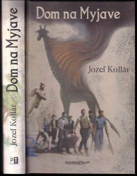 Jozef Kollár: Dom na Myjave