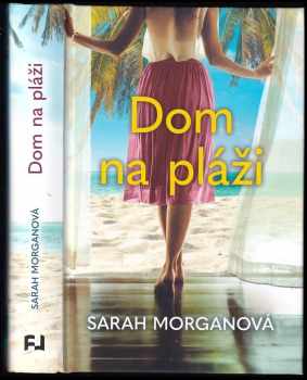 Sarah Morgan: Dom na pláži