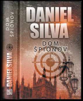 Daniel Silva: Dom špiónov