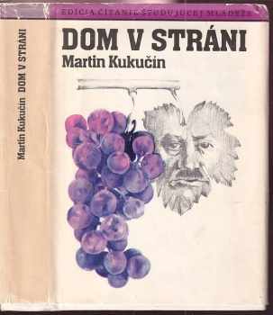 Martin Kukučín: Dom v stráni
