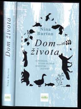 Dom života : o prírode, ktorá hovorí mnohými jazykmi