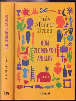 Luis Alberto Urrea: Dom zlomených anjelov