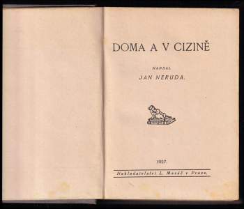 Jan Neruda: Doma a v cizině