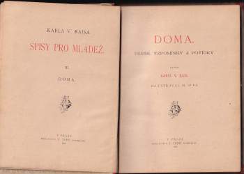 Karel Václav Rais: Doma