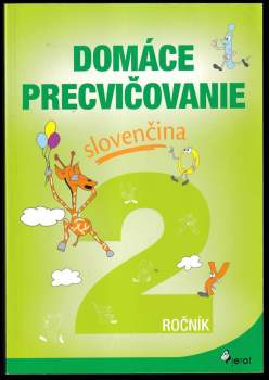Domáce precvičovanie - slovenčina 2