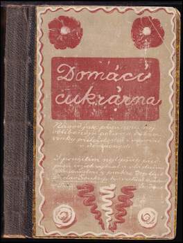 Václav Soukup: Domácí cukrárna