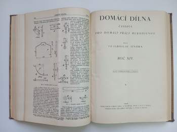 Jaroslav Jindra: Domácí dílna - časopis pro domácí práci rukodílnou - Ročník XII. - XV. - SVÁZANÉ V JEDNOM SVAZKU