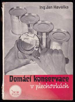 Domácí konservace v plechovkách
