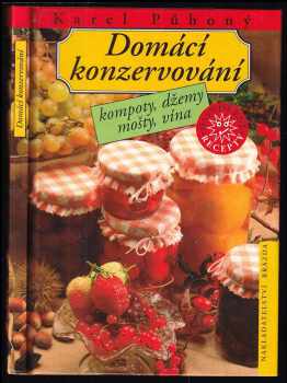 Karel Půhoný: Domácí konzervování