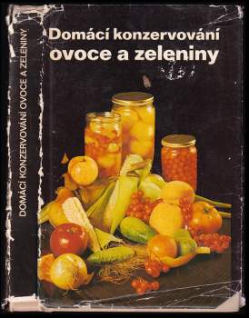 Domácí konzervování ovoce a zeleniny