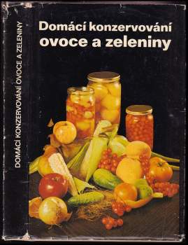 Domácí konzervování ovoce a zeleniny