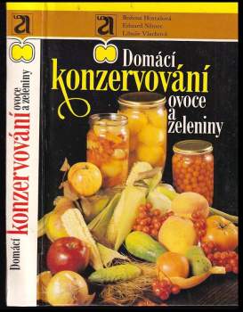 Libuše Vlachová: Domácí konzervování ovoce a zeleniny