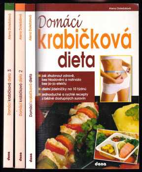 Alena Doležalová: Domácí krabičková dieta 1 - 3 - jak zhubnout zdravě, bez hladovění a natrvalo bez jo-jo efektu : dietní jídelníčky na 10 týdnů včetně jednoduchých a rychlých receptů