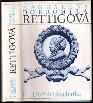 Magdalena Dobromila Rettigová: Domácí kuchařka