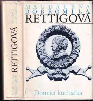 Magdalena Dobromila Rettigová: Domácí kuchařka