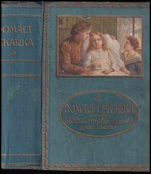 Domácí lékařka - kniha poučení a vysvětlení pro zdravé i choré o nejdůležitějších otázkách zdravotnických a lékařských - Jenny Springer (1926, Raimund Marek) - ID: 4099246