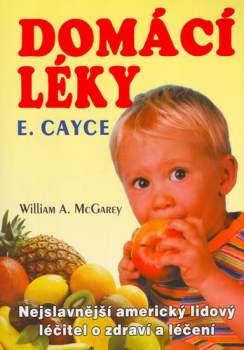 Edgar Cayce - Domácí léky