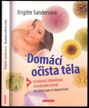 Brigitte Sandersová,: Domácí očista těla