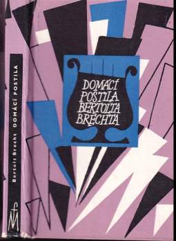 Domácí postila Bertolta Brechta - Bertolt Brecht (1963, Mladá fronta) - ID: 830425