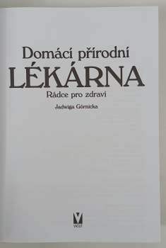 Jadwiga Górnicka: Domácí přírodní lékárna