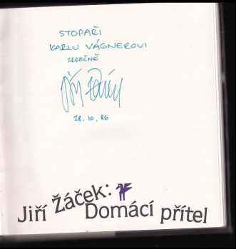 Jiří Žáček: Domácí přítel - DEDIKACE / PODPIS JIŘÍ ŽÁČEK