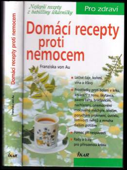 Domácí recepty proti nemocem