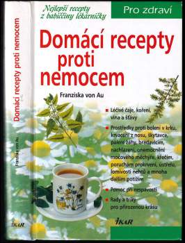 Domácí recepty proti nemocem