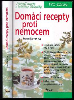 Domácí recepty proti nemocem