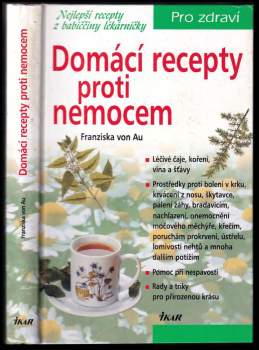Domácí recepty proti nemocem