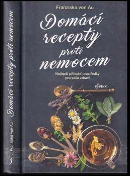 Domácí recepty proti nemocem