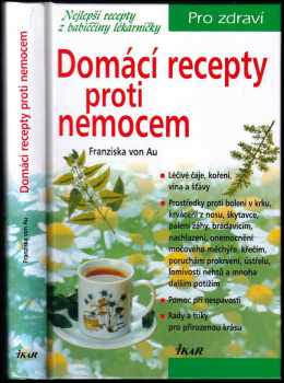 Domácí recepty proti nemocem