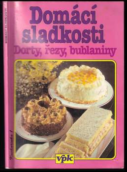 Libuše Vlachová: Domácí sladkosti