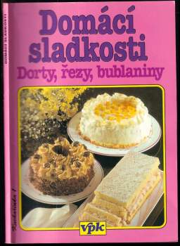 Libuše Vlachová: Domácí sladkosti
