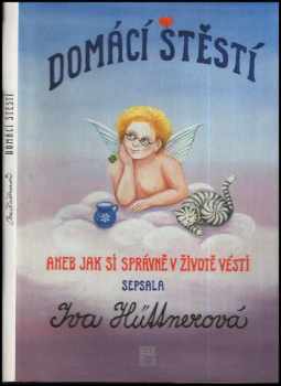 Iva Hüttnerová: Domácí štěstí