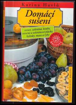 Karina Havlů: Domácí sušení