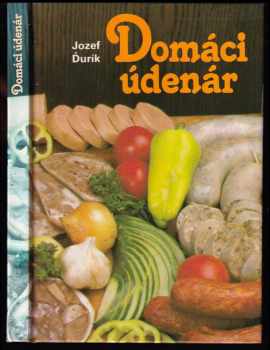 Domáci údenár - Jozef Ďurík (1988, Osveta) - ID: 794397