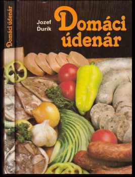 Domáci údenár - Jozef Ďurík (1988, Osveta) - ID: 811762