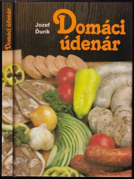 Domáci údenár - Jozef Ďurík (1988, Osveta) - ID: 816704