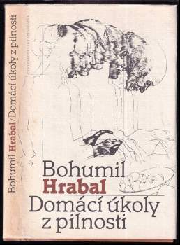 Bohumil Hrabal: Domácí úkoly z pilnosti