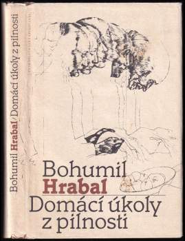 Bohumil Hrabal: Domácí úkoly z pilnosti