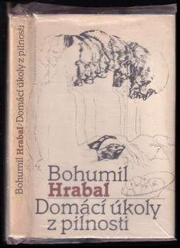 Domácí úkoly z pilnosti - Bohumil Hrabal (1982, Československý spisovatel) - ID: 765337