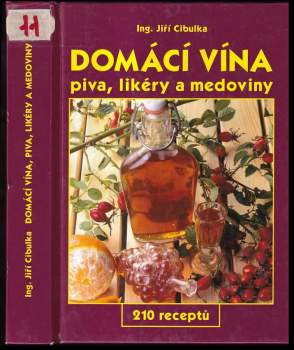 Jiří Cibulka: Domácí vína
