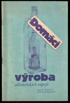 Domácí výroba alkoholických nápojů