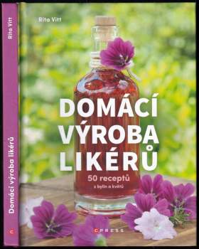 Rita Vitt: Domácí výroba likérů