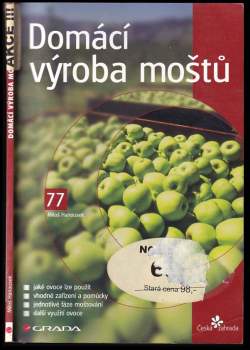Miloš Hanousek: Domácí výroba moštů