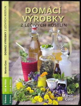 Domácí výrobky z léčivých rostlin